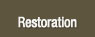 About the Restoration